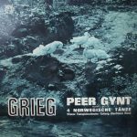 Edvard Grieg, Wiener Festspielorchester · Gianfranco Rivoli - Peer Gynt Suiten 1 Und 2 / 4 Norwegische Tänze (LP, Album, Mono)