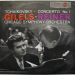 Pyotr Ilyich Tchaikovsky - Emil Gilels • Fritz Reiner • Chicago Symphony Orchestra - Concerto No. 1 (LP)