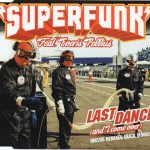 Superfunk Feat. Everis Pellius - Last Dance (And I Come Over) (CD, Single)