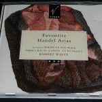Handel*, Robert White (3) - Favourite Handel Arias (CD, Album)