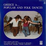 Various - Greece Is... Popular And Folk Dances (LP)