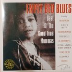 Various - Empty Bed Blues-Best Of The Good Time Mommas. (CD, Comp)