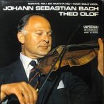Johann Sebastian Bach, Theo Olof - Sonate No. 1 En Partita No. 1 Voor Solo Viool (LP)