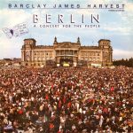 Barclay James Harvest - Berlin (A Concert For The People) (LP, Album)