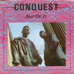 Conquest (8) - Just Do It (7", Single)