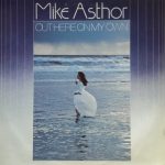 Mike Asthor - Out Here On My Own (LP, Album)