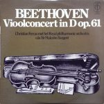 Ludwig van Beethoven, Christian Ferras Met Het Royal Philharmonic Orchestra O.l.v Sir Malcolm Sargent - Vioolconcert In D Op. 61 (LP, Album)