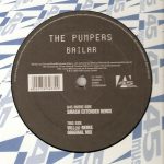 The Pumpers - Bailar (12")