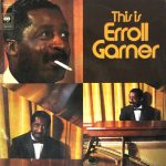 Erroll Garner - This Is Erroll Garner (2xLP, Comp)