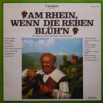 Various - Am Rhein, Wenn Die Reben Blüh'n (LP, Comp)
