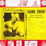 Hank Snow - Old Country Radio Memories (LP, Album, Mono)