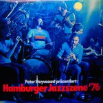 Unknown Artist - Peter Stuyvesant Präsentiert: Hamburger Jazzszene '76 (LP)