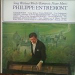 Philippe Entremont - Song Without Words-Romantic Piano Music (LP, Album)