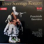 Georges Bizet, Ambroise Thomas, Adolphe C. Adam, François-Adrien Boieldieu, Daniel-Francois-Esprit Auber, Orchestre National De L'Opéra De Monte-Carlo - Unser Sonntags-Konzert Französische Ouvertüren (LP)