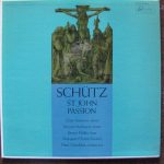 Heinrich Schütz - Claus Stemann, Werner Hohmann, Bruno Müller (2), Schwäbischer Singkreis Conductor Hans Grischkat - St. John Passion (LP, RE)