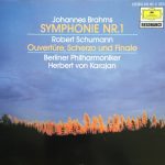 Johannes Brahms, Robert Schumann, Berliner Philharmoniker, Herbert von Karajan - Symphonie Nr. 1 / Ouvertüre, Scherzo Und Finale (CD, Comp, RM)