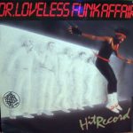 Dr. Loveless Funk Affair - Hit Record / Sex Appeal (12", Maxi)