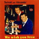 Torrent & Alexander - We Wish You Love (LP)