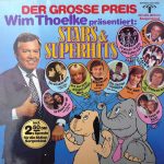 Various - Der Grosse Preis – Wim Thoelke Präsentiert: Stars & Superhits (LP, Comp)