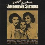 The Andrews Sisters - Swingin' Sweethearts (LP, Comp, Club)