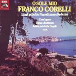 Franco Corelli - O Sole Mio Franco Corelli Zingt Geliefde Napolitaanse Liederen (LP, Album)