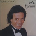 Julio Iglesias - 1100 Bel Air Place (LP, Album)
