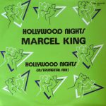 Marcel King - Hollywood Nights (12")