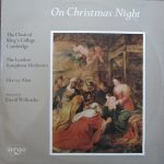 The King's College Choir Of Cambridge, London Symphony Orchestra, Hervey Alan Directed By David Willcocks - On Christmas Night (LP, Mono)