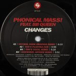 Phonical Mass! Featuring BB Queen* - Changes (12")