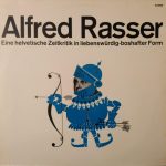 Alfred Rasser - 30 Jahre (LP, Comp, Club, S/Edition)