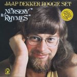 Jaap Dekker Boogie Set - Nursery Rhymes (LP, Album, M/Print)