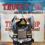 Truck Stop (2) - Nicht Zu Bremsen! (LP, Comp)