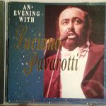 Luciano Pavarotti - An Evening With Luciano Pavarotti (CD, Comp)
