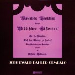 Johann Kuhnau, Jörg Ewald Dähler - Musicalische Vorstellung einiger Biblischer Historien / In 6. Sonaten / Auff dem Claviere zu spielen / Allen Liebhabern zum Vergnügen versuchet von Johann Kuhnauen (2xLP, Album)