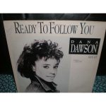 Dana Dawson - Ready To Follow You (12", Maxi)