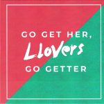 Llovers - Go Get Her, Go Getter (7")