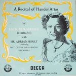 Handel*, Kathleen Ferrier With Sir Adrian Boult Conducting The London Philharmonic Orchestra* - A Recital Of Handel Arias (10", Lon)