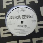 Jamecia Bennett - If I Go Boy (12")