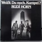 Rudi Horn - Weißt Du Noch, Kumpel ? (LP, Album)