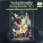 Pyotr Ilyich Tchaikovsky – Leningrad Philharmonic Orchestra · Evgeny Mravinsky - Symphonie Nr. 5 (LP, RP)
