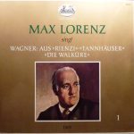 Richard Wagner, Max Lorenz (2) - Max Lorenz  Singt Wagner: Aus "Rienzi", "Tannhäuser", "Die Walküre" (LP, Comp, Mono)