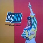 Icy Blu - Pump It (Nice An' Hard) (12", Maxi)