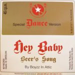 Boyzz In Attic - Hey Baby (Beer's Song) (12")