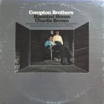 The Compton Brothers - Haunted House / Charlie Brown (LP, Album, Mon)
