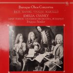 Emilia Csánky, János Rolla, Liszt Ferenc Chamber Orchestra, Frigyes Sándor - Baroque Oboe Concertos (LP)