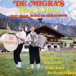 De Migra's - Weer In Tirol (LP, Album)