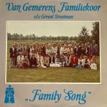 Van Gemerens Familiekoor o.l.v. Gerard Strootman - Family Song (LP, Album)