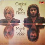 Marek & Vacek, Orchester Hans Bertram - Classical & Pop Pianos (LP)