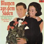 Ingeborg Hallstein, Heinz Hoppe - Blumen Aus Dem Süden (LP)