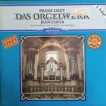 Franz Liszt, Jean Costa (2) - Das Orgelwerk 3. Folge (LP)